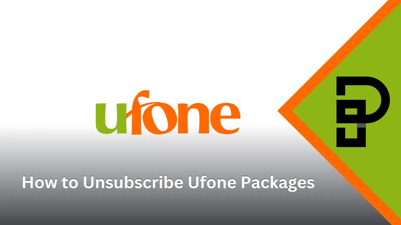How to unsubscribe Ufone packages using UNSUB codes in Pakistan