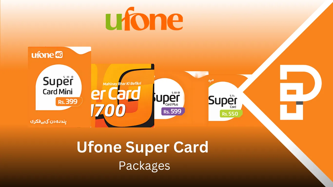 Ufone Super Card packages comparison showing monthly bundles in Pakistan